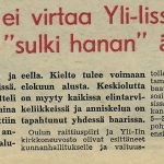 Rantapohjan alueen kunnat tekivät 1970-luvun puolivälissä päätöksiä siitä, saako kunnassa enää myydä keskiolutta vai ei. Yli-Ii oli ensimmäinen, joka kielsi myynnin. Rantapohjasta 26.6.1975.