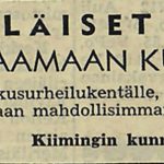 Huh, huh. Kiimingin urheilulautakunta oli päättänyt järjestää kiiminkiläisille Cooper-testin keskellä hellekautta vuonna 1975. Ilmoitus Rantapohjassa 10.7.1975.