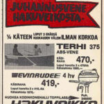 Juhannuksen alla vuonna 1979 Oulun Toppilassa sijainnut Hakuveikko -liike mainosti venettä ja moottoria juhannukseksi. Veneen hinta nykyrahassa olisi 1 268 euroa ja moottorin 1 130 euroa eli yhteensä 2 398 euroa. Ilmoitus Rantapohjassa 21.6.1979.